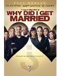 Tyler Perry\'s Why Did I Get Married?