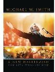 Michael W. Smith: A New Hallelujah - Live